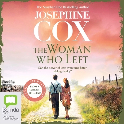 The Woman Who Left - Josephine Cox