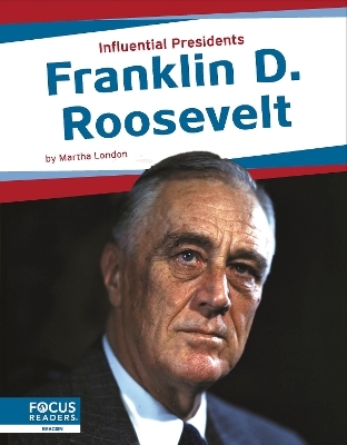 Franklin D. Roosevelt - Martha London