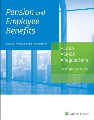 Pension and Employee Benefits Code Erisa Regulations - Wolters Kluwer Staff