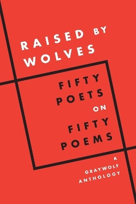 Raised by Wolves - Graywolf Press (Editor)