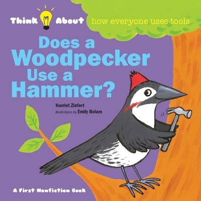 Does a Woodpecker Use a Hammer? -  Tireo