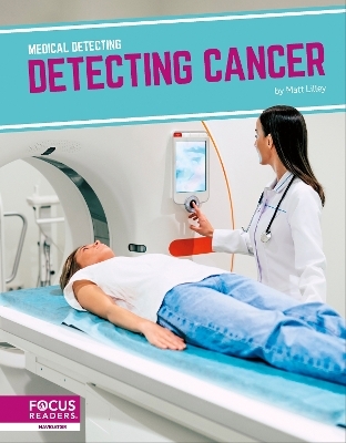 Medical Detecting: Detecting Cancer - Matt Lilley
