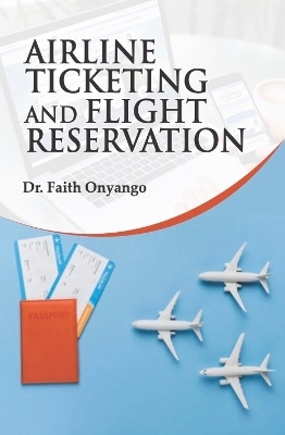 Airline Ticketing and Flight Reservation - 