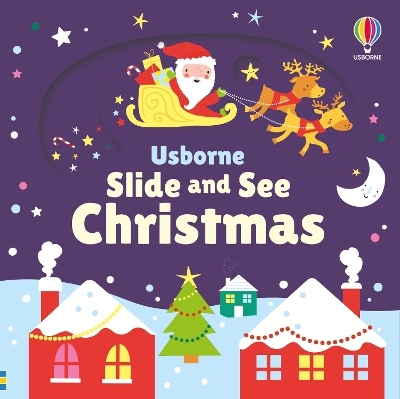 Slide and See Christmas - Fiona Watt