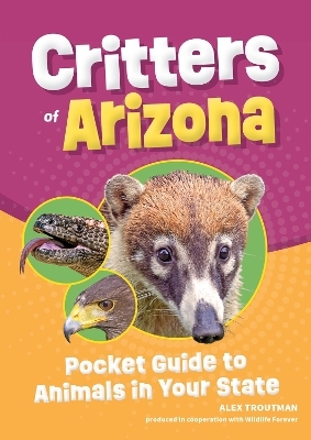 Critters of Arizona - Alex Troutman