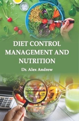 Diet Control Management and Nutrition - 