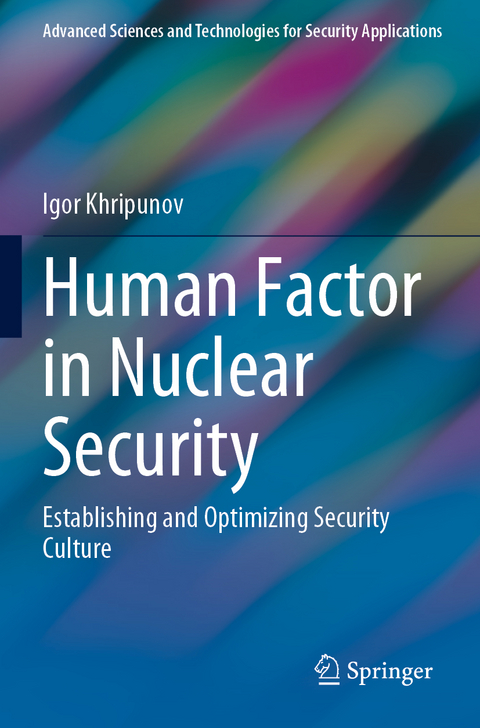 Human Factor in Nuclear Security - Igor Khripunov