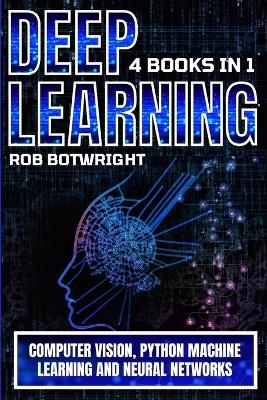 Deep Learning - Rob Botwright