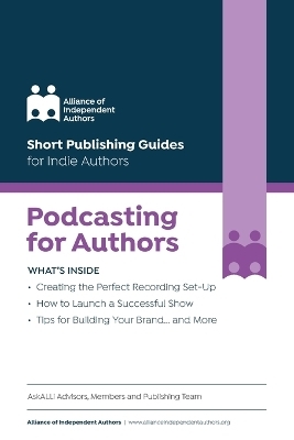 Podcasting for Authors - Alliance Of Independent Authors