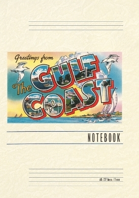 Vintage Lined Notebook Greetings from the Gulf Coast