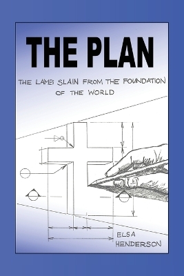 The Plan - Elsa Henderson