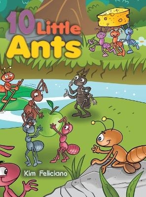 10 Little Ants - KIM FELICIANO