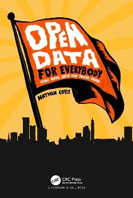 Open Data for Everybody - Nathan Coyle