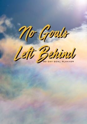 No Goals Left Behind - Sky - Rachael Turner