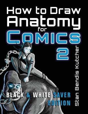 How to Draw Anatomy for Comics 2 - Stan Bendis Kutcher