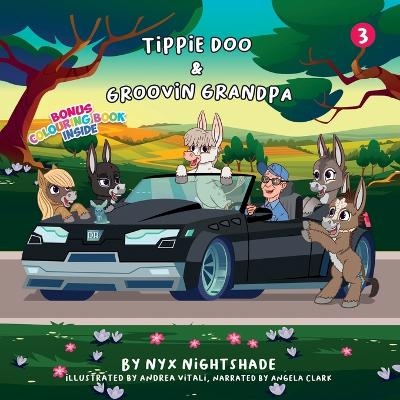 Tippie-Doo & Groovin Grandpa "Bonus Colouring Book Inside" - Nyx Nightshade