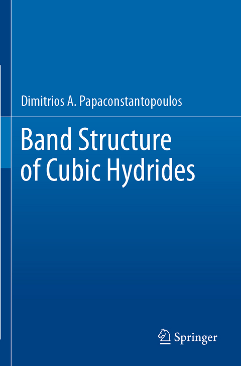 Band Structure of Cubic Hydrides - Dimitrios A. Papaconstantopoulos