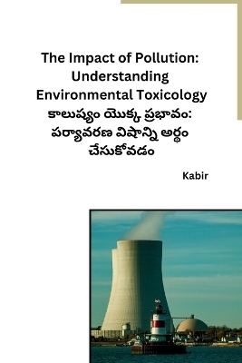 The Impact of Pollution -  Kabir