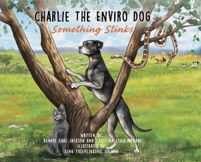 Charlie The Enviro Dog - Christina Leigh Monroe, Christina Carl Monroe