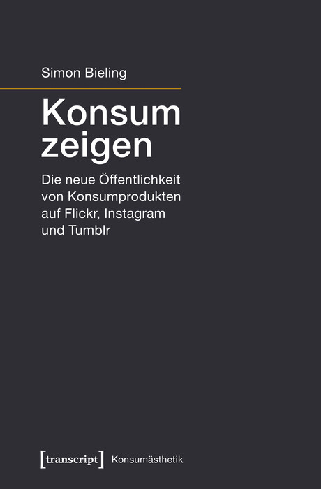 Konsum zeigen - Simon Bieling