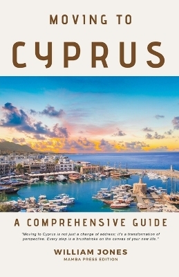 Moving to Cyprus - William Jones