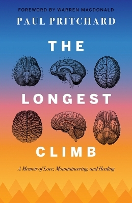 The Longest Climb - Paul Pritchard