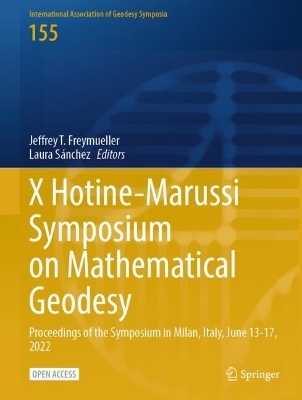 X Hotine-Marussi Symposium on Mathematical Geodesy - 