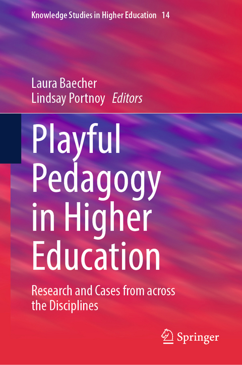 Playful Pedagogy in Higher Education - 