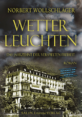 WETTERLEUCHTEN - Norbert Wollschläger