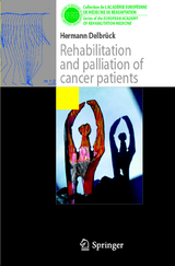 Rehabilitation and palliation of cancer patients - Herrmann Delbrück
