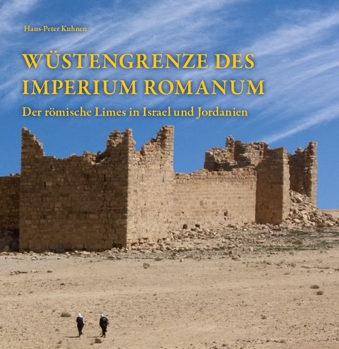 Wüstengrenze des Imperium Romanum - 