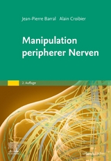 Manipulation peripherer Nerven - Jean-Pierre Barral, Alain Croibier