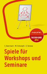 Spiele für Workshops und Seminare - Beermann, Susanne; Schubach, Monika; Tornow, Ortrud