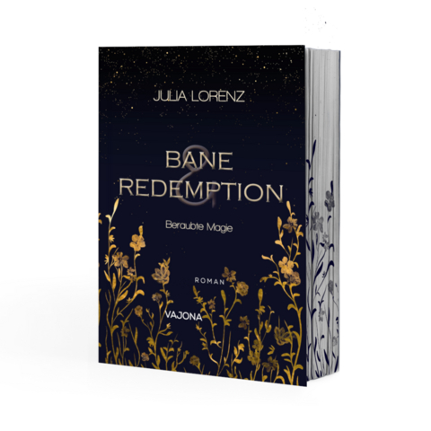 Bane & Redemption - Beraubte Magie - Julia Lorenz