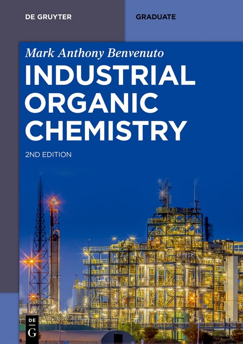 Industrial Organic Chemistry - Mark Anthony Benvenuto