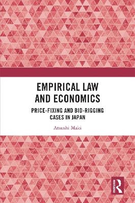 Empirical Law and Economics - Atsushi Maki
