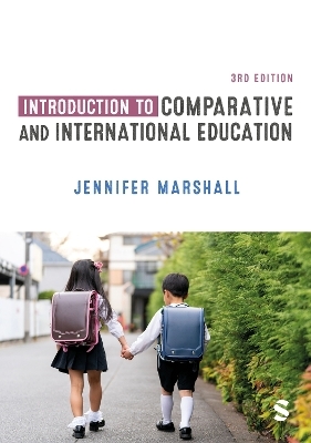 Introduction to Comparative and International Education - Jennifer Marshall