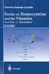 Focus on Homocysteine and the Vitamins - Bolander-Gouaille, Christina