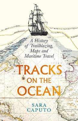 Tracks on the Ocean - Dr Sara Caputo