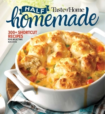 Taste of Home Half Homemade - 