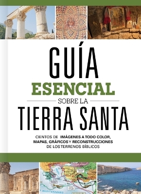 Guía esencial sobre la Tierra santa