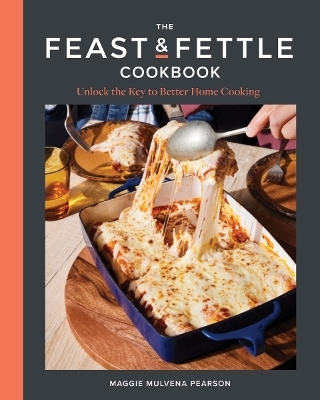 The Feast & Fettle Cookbook - Maggie Mulvena Pearson