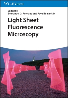 Light Sheet Fluorescence Microscopy - 