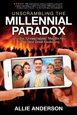Unscrambling the Millennial Paradox - Allie Anderson