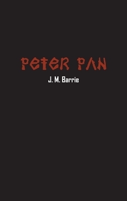 Peter Pan - J M Barrie