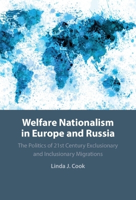 Welfare Nationalism in Europe and Russia - Linda J. Cook