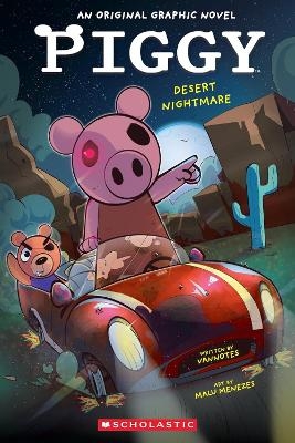 Piggy Graphic Novel #2 Desert Nightmare - Vannotes _