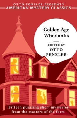 Golden Age Whodunits - Otto Penzler