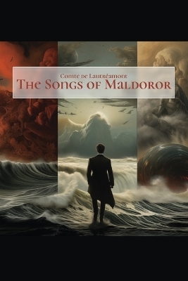 The Songs of Maldoror -  Comte de LautrÃ©amont