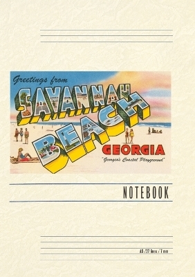 Vintage Lined Notebook Greetings from Savannah Beach